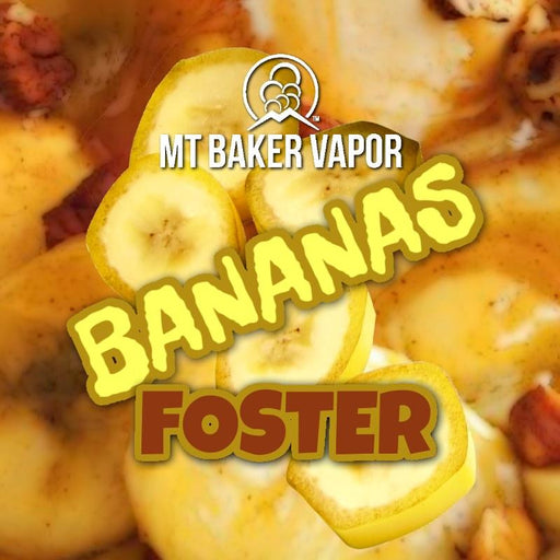 Mt Baker Vapor - Bananas Foster (eliquid 100ml)