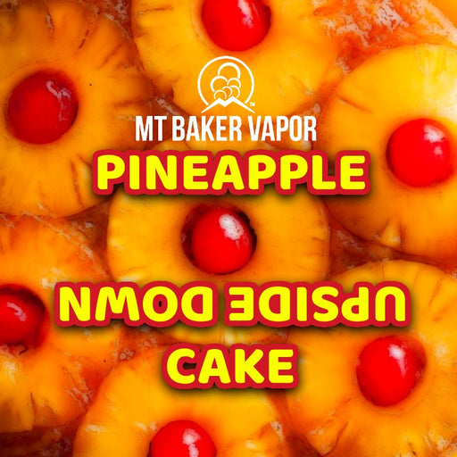 Mt Baker Vapor - Pineapple Upside Down Cake (eliquid 100ml)